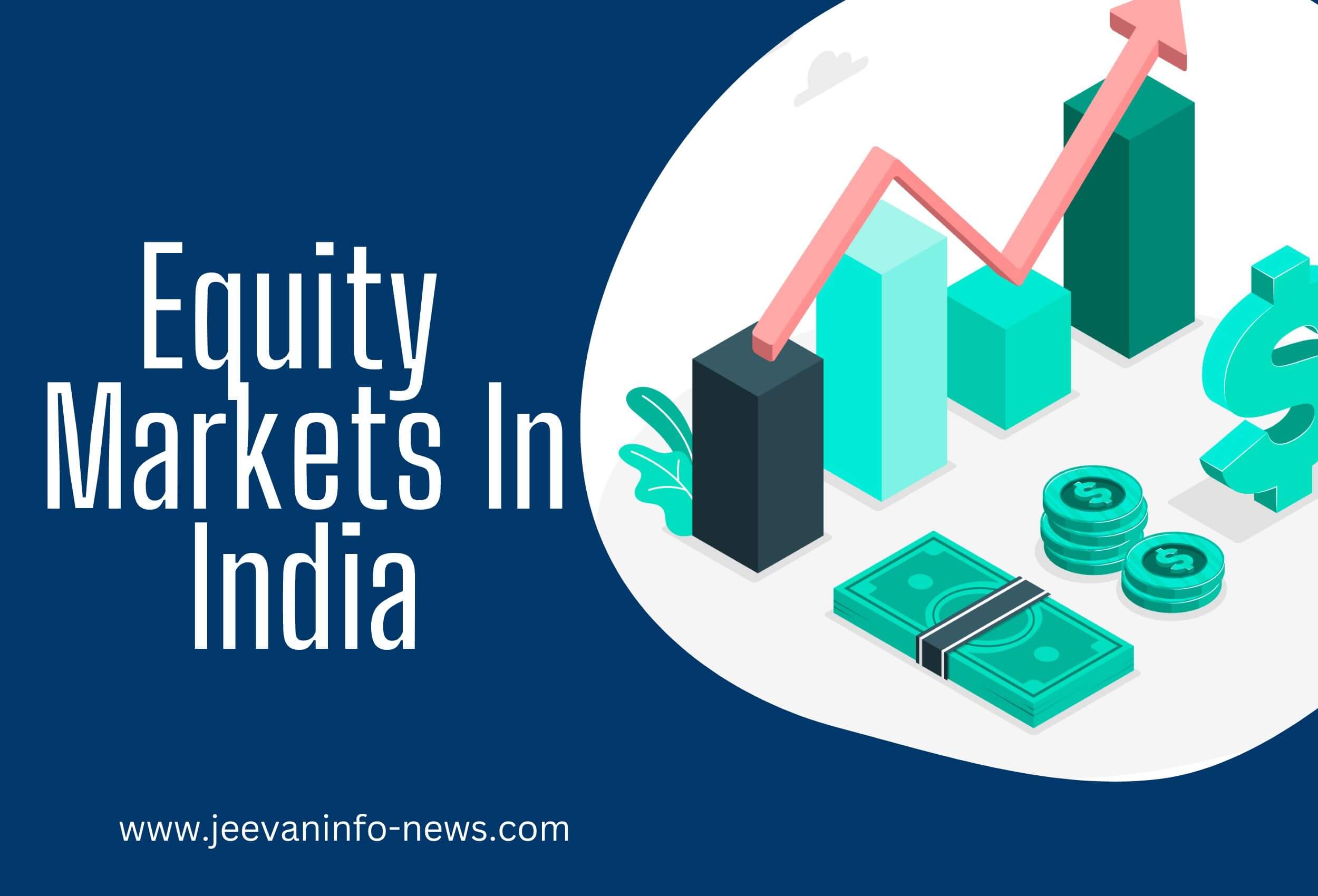 Equity Markets In India