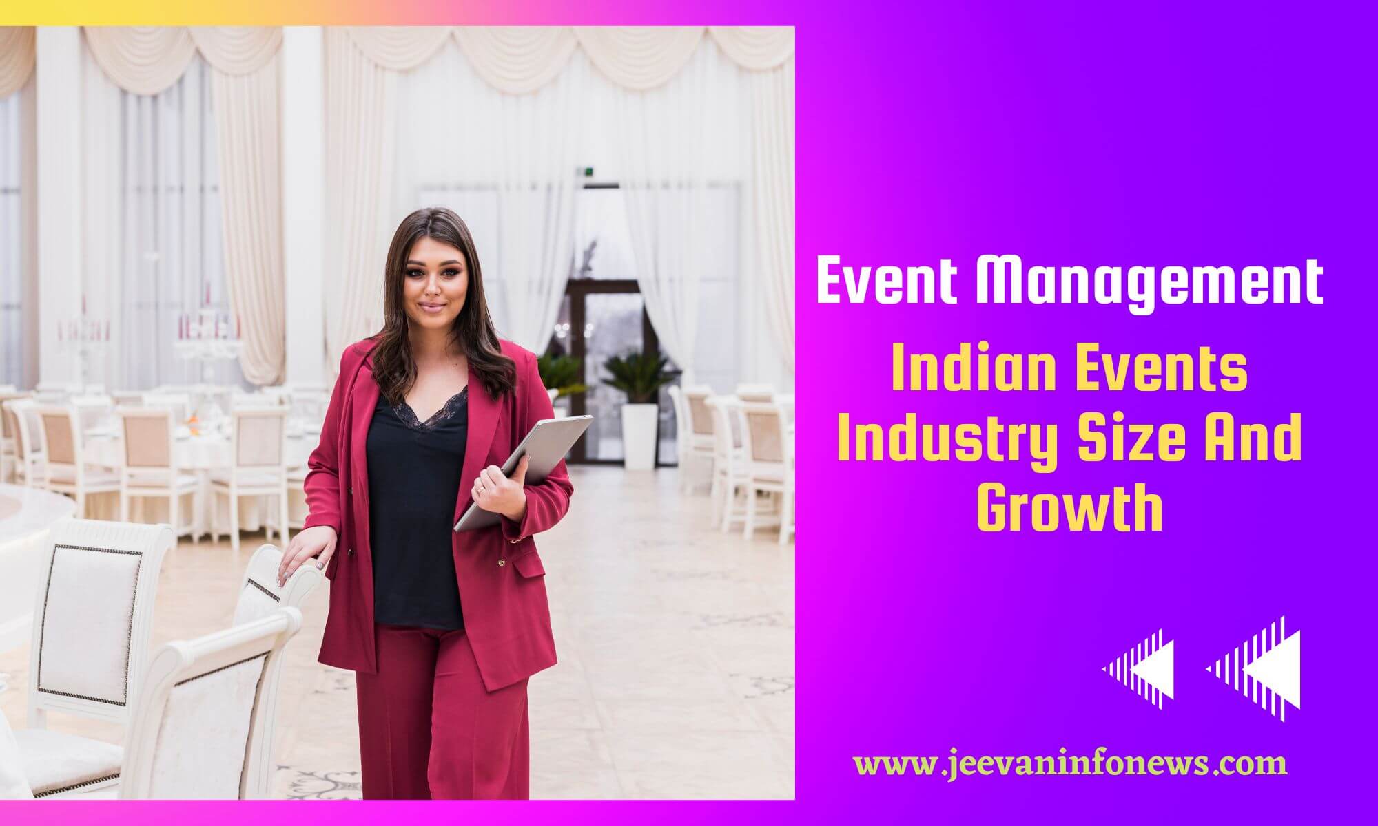 Event Management - Indian Events Industry Size And Growth